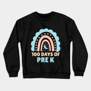 100 Days of Pre-K Teacher Learning Fun Educational Activity Crewneck Sweatshirt